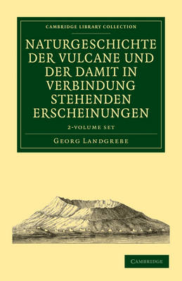 Book cover for Naturgeschichte der Vulcane und der Damit in Verbindung Stehenden Erscheinungen 2 volume Set