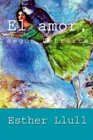 Cover of El amor, según Petrarca