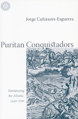 Book cover for Puritan Conquistadors