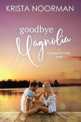 Book cover for Goodbye, Magnolia
