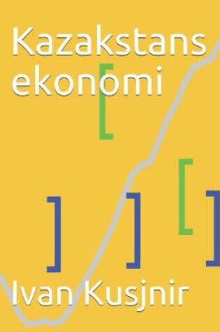 Cover of Kazakstans ekonomi