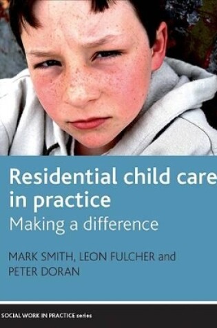 Cover of Residential Child Care in Practice