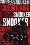 Book cover for Snooker Strength and Conditioning Log
