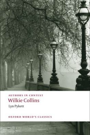 Cover of Wilkie Collins (Authors in Context)