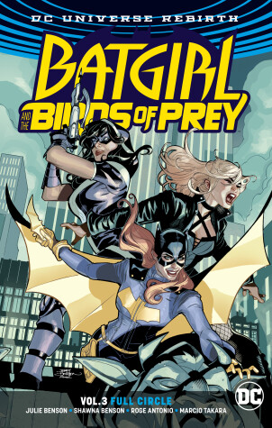 Book cover for Batgirl and the Birds of Prey Vol. 3: Full Circle