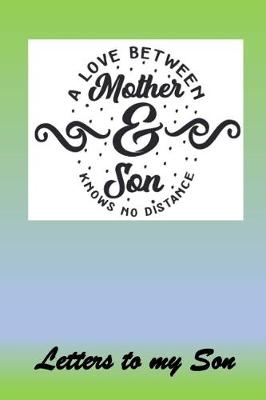 Book cover for A love between mother & Son knows no distance