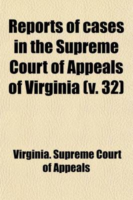 Book cover for Reports of Cases in the Supreme Court of Appeals of Virginia (Volume 21)