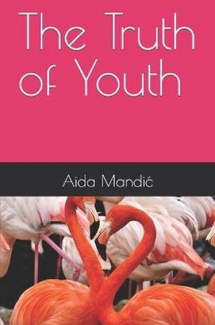 Cover of The Truth of Youth