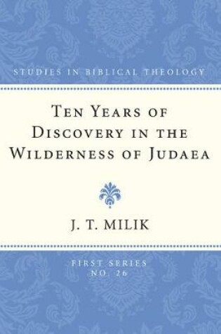 Cover of Ten Years of Discovery in the Wilderness of Judaea