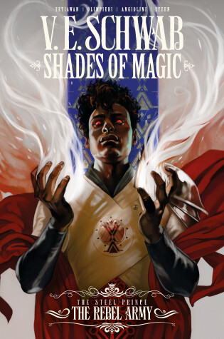 Cover of Shades of Magic: The Steel Prince: The Rebel Army