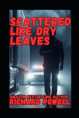 Cover of Scattered Like Dry Leave