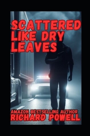 Cover of Scattered Like Dry Leave
