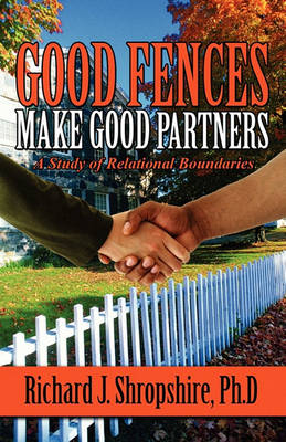 Cover of Good Fences Make Good Partners