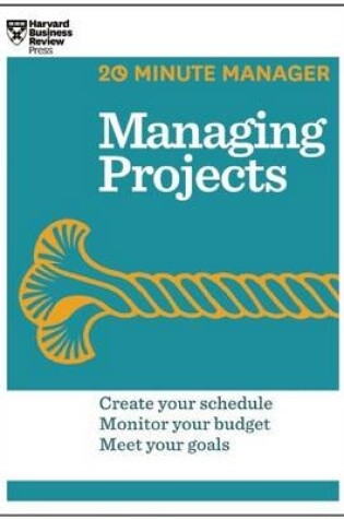 Cover of Managing Projects (20-Minute Manager Series)
