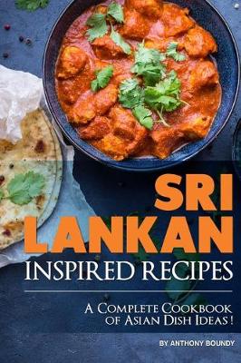 Book cover for Sri Lankan Inspired Recipes