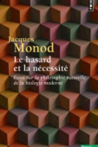 Cover of Le hasard et la necessite