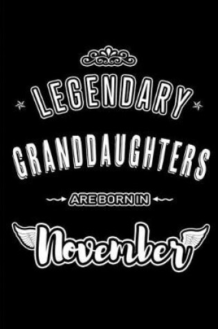 Cover of Legendary Granddaughters are born in November