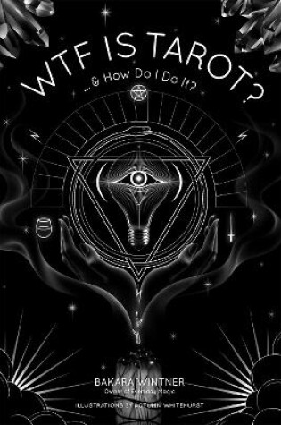 Cover of WTF is Tarot?