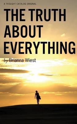 Book cover for The Truth about Everything