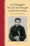 Book cover for An Chunggun: His Life and Thought in His Own Words