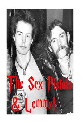 Book cover for The Sex Pistols & Lemmy!