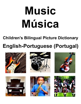 Book cover for English-Portuguese (Portugal) Music / Música Children's Bilingual Picture Dictionary