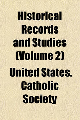 Book cover for Historical Records and Studies Volume 2