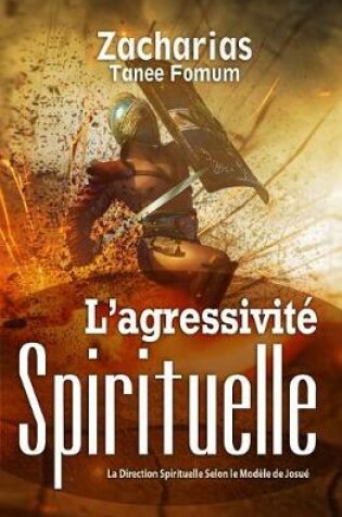 Cover of L'Agressivite Spirituelle