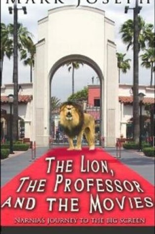 Cover of The Lion, the Professor and the Movies