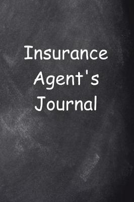 Cover of Insurance Agent's Journal Chalkboard Design