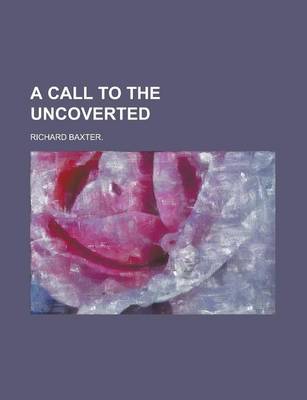 Book cover for A Call to the Uncoverted