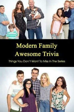 Cover of Modern Family Awesome Trivia