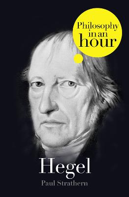 Book cover for Hegel: Philosophy in an Hour