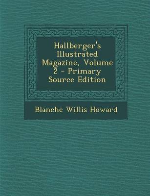 Book cover for Hallberger's Illustrated Magazine, Volume 2 - Primary Source Edition