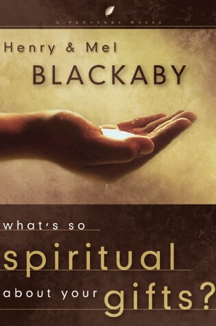 Cover of What's so Spiritual About your Gifts