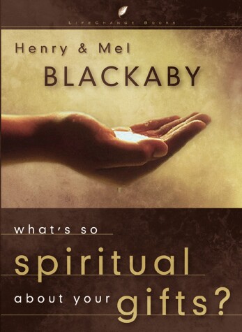 Cover of What's so Spiritual About your Gifts