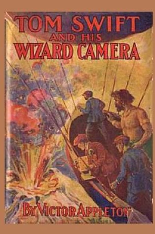 Cover of 14 Tom Swift and his Wizard Camera