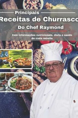 Cover of Principais receitas de churrasco do Chef Raymond