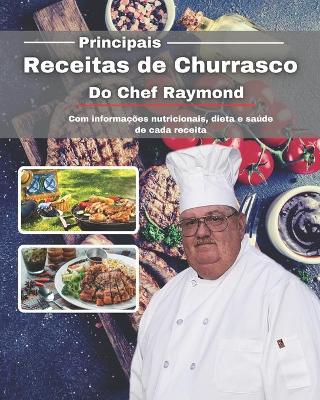 Book cover for Principais receitas de churrasco do Chef Raymond