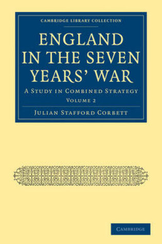 Cover of England in the Seven Years' War: Volume 2