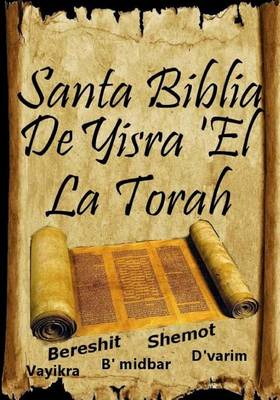Book cover for Santa Biblia De Yisra 'el (La Torah)