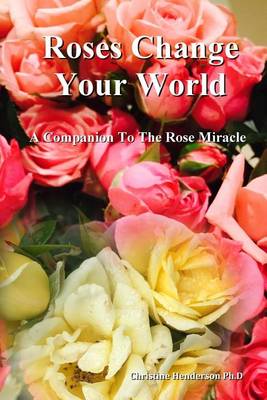 Book cover for Roses Change Your World