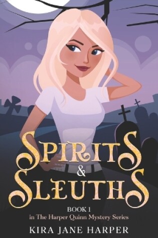 Cover of Spirits & Sleuths