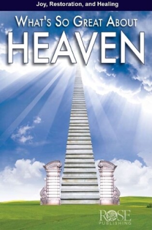 Cover of What's So Great about Heaven