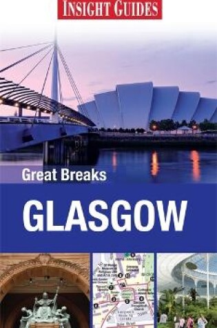 Cover of Insight Great Breaks Guides: Glasgow