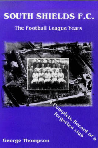 Cover of South Shields F C.