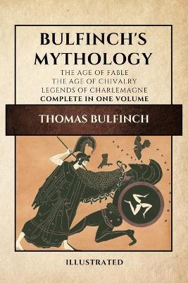 Book cover for Bulfinch's Mythology (Illustrated)