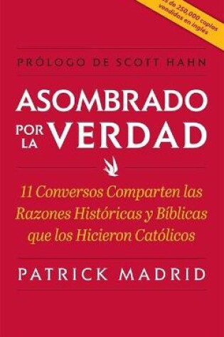 Cover of Asombrado Por La Verdad (Surprised by Truth)