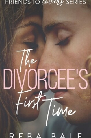 Cover of The Divorcee's First Time