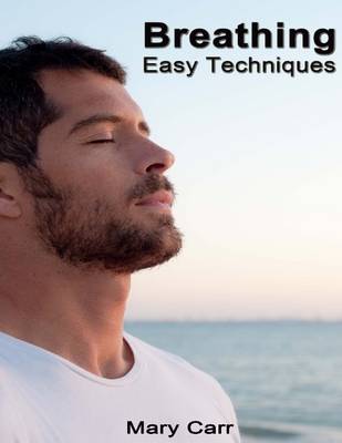 Book cover for Breathing: Easy Techniques